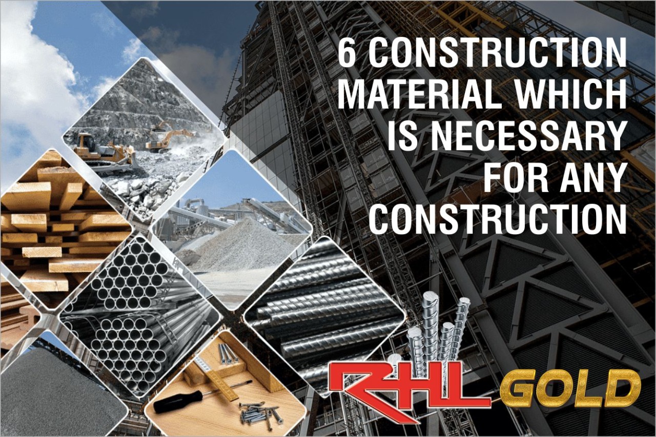 6 Construction Material which is necessary for any construction