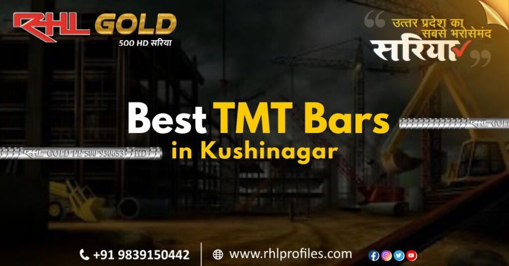 Best TMT Bars Supplier and Distributor in Kushinagar