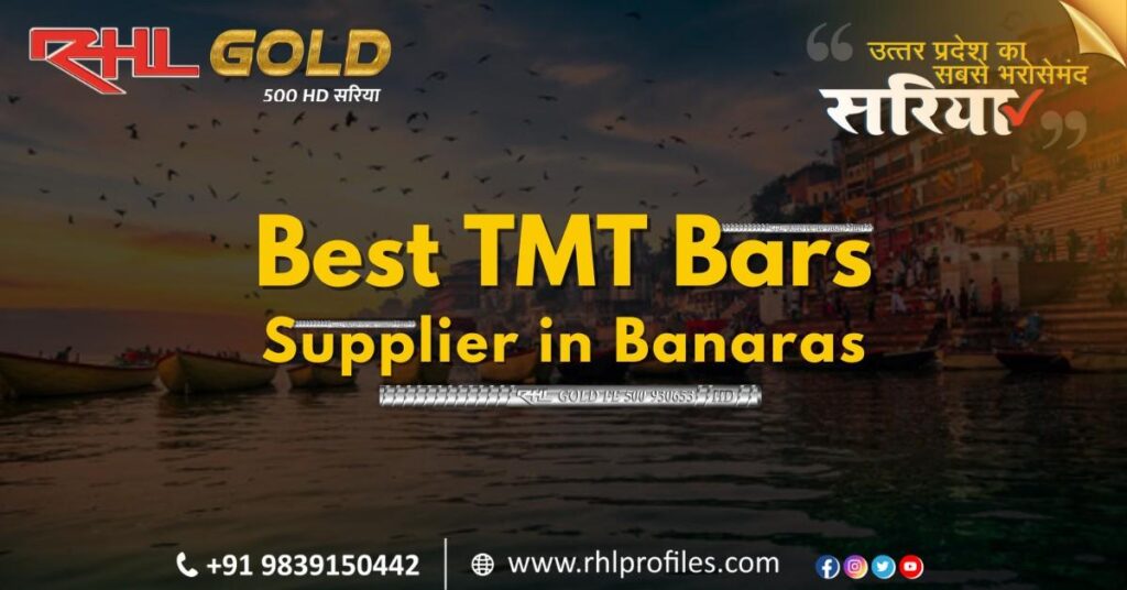 Best TMT Bars Supplier in Banaras