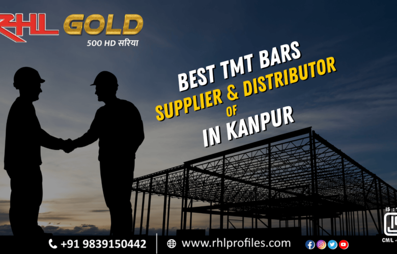 The Best TMT Bars Supplier and Distributor in Kanpur