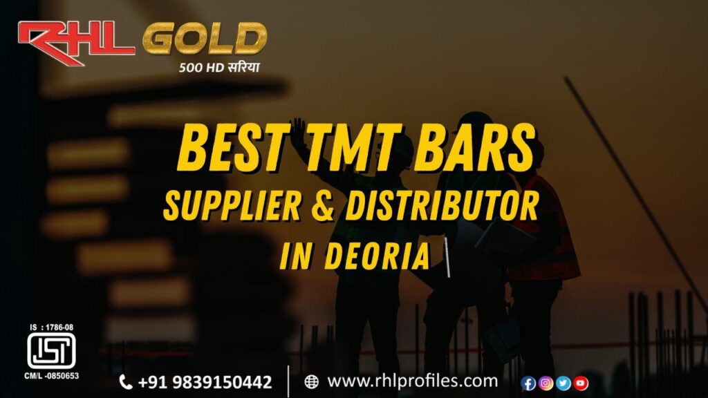 Best TMT Bars Supplier and Distributor in Jaunpur