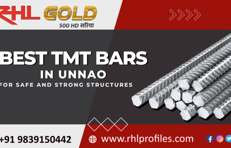 Best TMT Bars in Unnao for Safe and Strong Structures