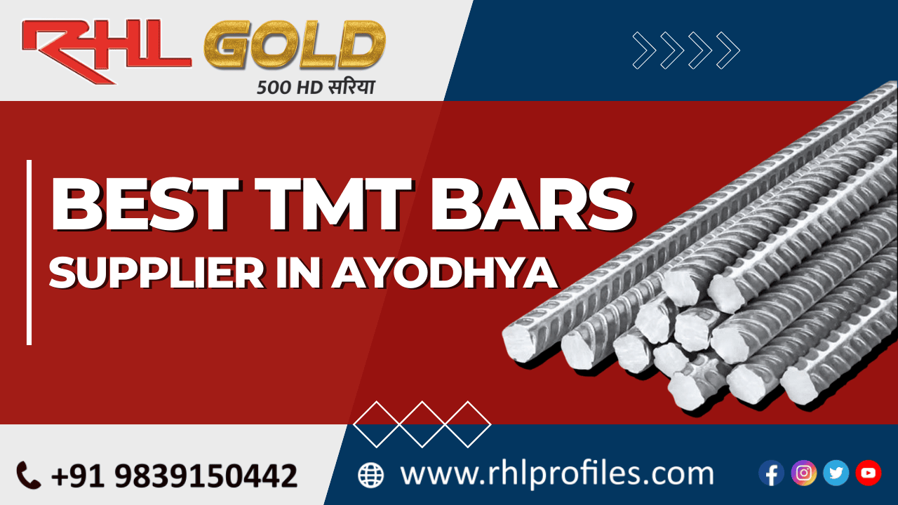 Best TMT Bars Supplier in Ayodhya for Quality Projects