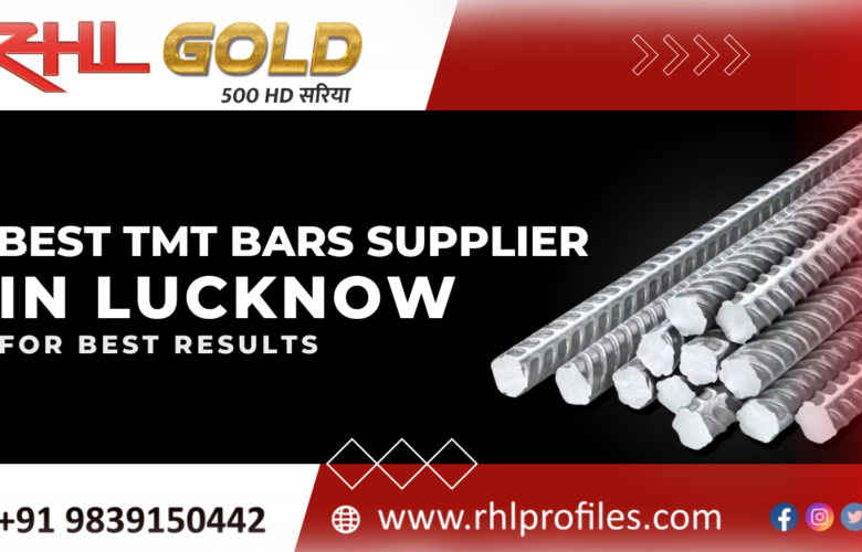 Build Strong with the Best TMT Bars Supplier in Lucknow