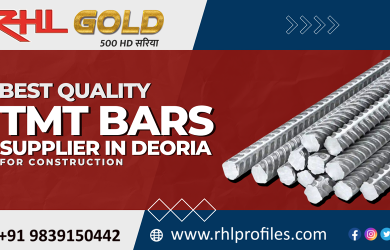 Best Quality TMT Bars Supplier in Deoria for Construction