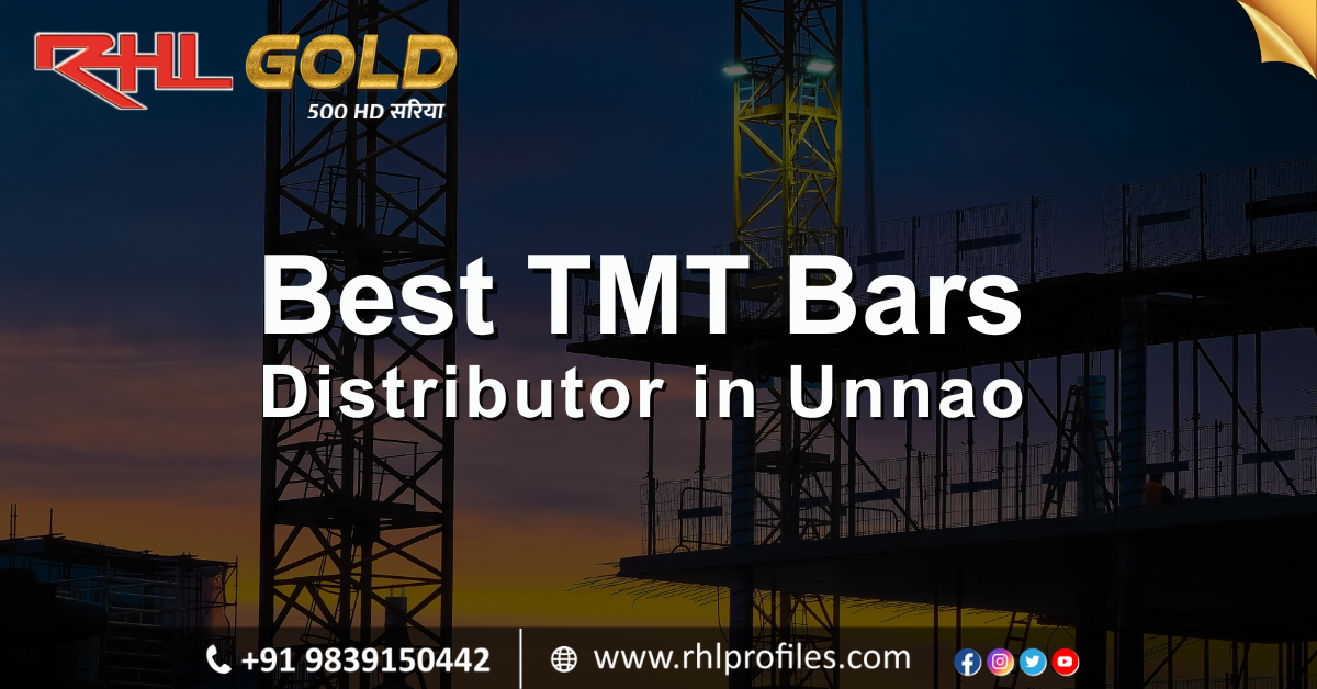 Best TMT Bars Distributor in Unnao for Better Results