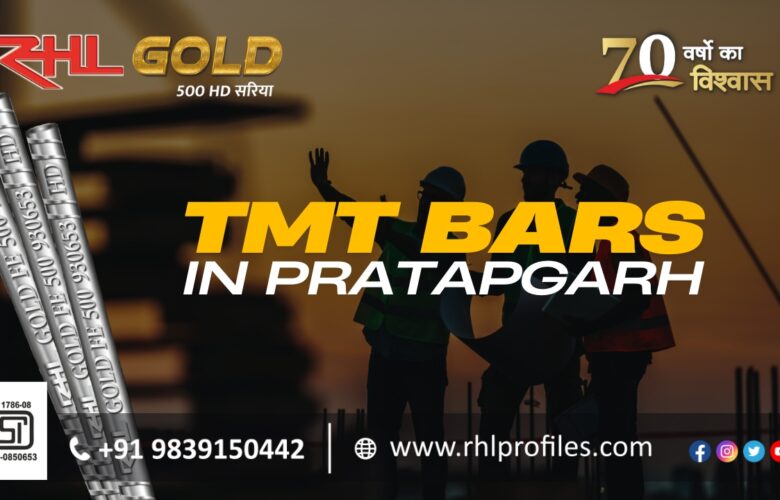 The Best TMT Bars in Pratapgarh – Tough, & Affordable