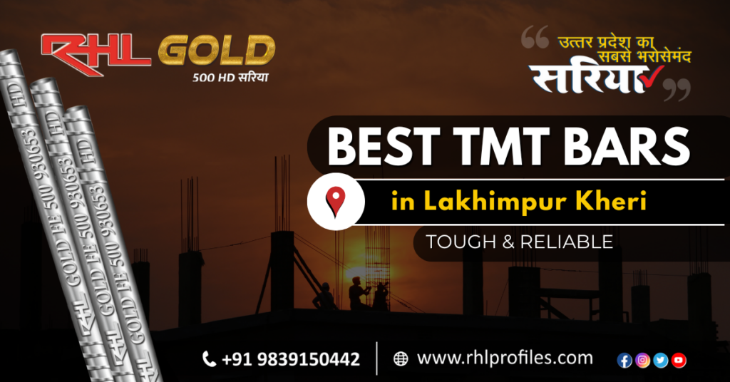 Best tmt bars in Lakhimpur Kheri