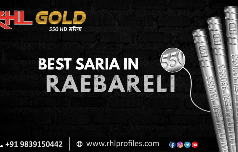 Best Saria in Raebareli for Strong and Safe Homes